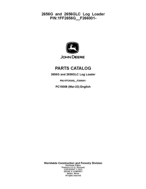 Pdf PC15068 John Deere 2656G, 2656GLC Log Loader Parts Manual