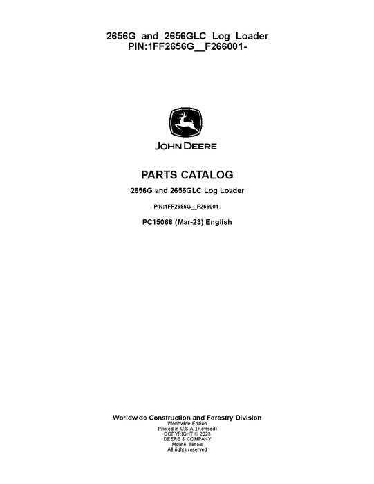 Pdf PC15068 John Deere 2656G, 2656GLC Log Loader Parts Manual