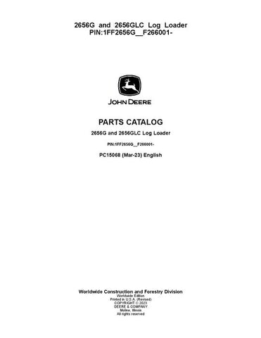 Pdf PC15068 John Deere 2656G, 2656GLC Log Loader Parts Manual