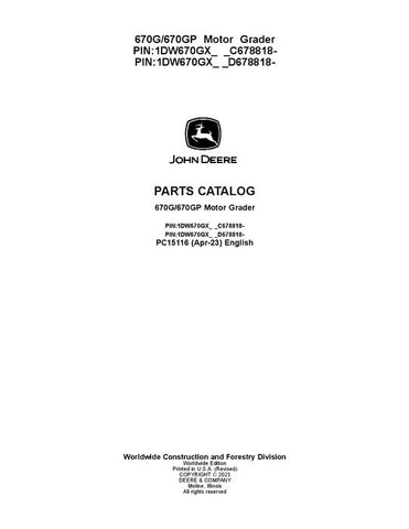 PC15116 - John Deere 670G 670GP G Series Graders Parts Manual