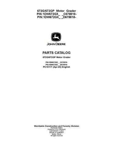 PC15117 - John Deere 672G 672GP 670GP G Series Motor Graders Parts Manual