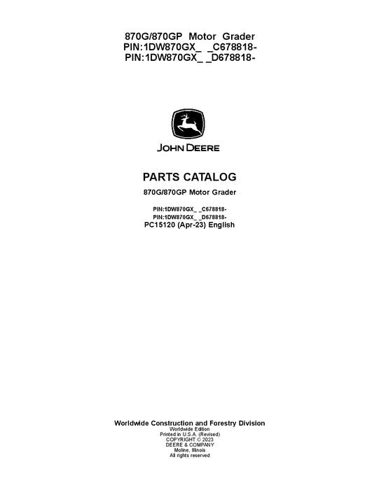 PC15120 John Deere 870G 870GP G Series Motor Graders Parts Manual