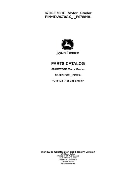 PC15122 - John Deere 670G 670GP G Series Motor Graders Parts Manual