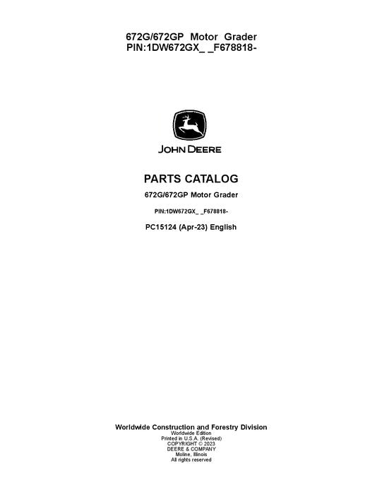 PC15124 - John Deere 672G 672GP G Series Motor Graders Parts Manual