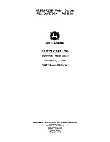 PC15124 - John Deere 672G 672GP G Series Motor Graders Parts Manual