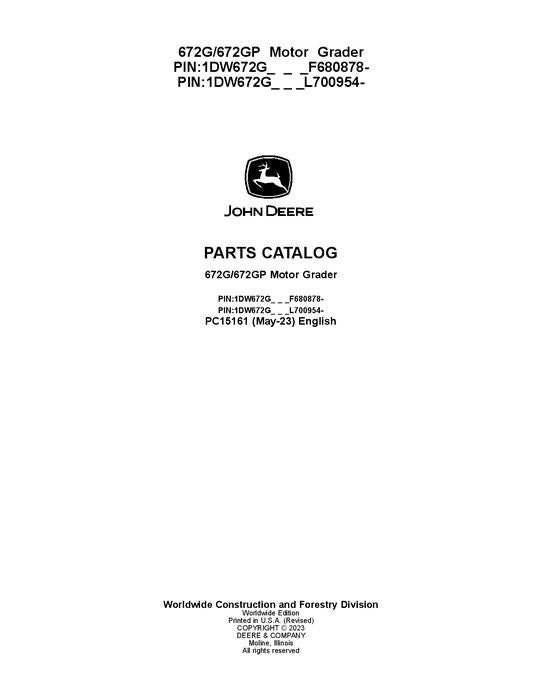 PC15161 - John Deere 672G 672GP G Series Motor Graders Parts Manual