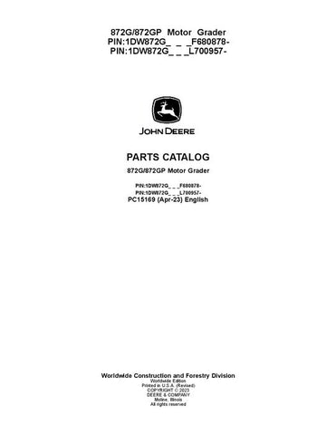 PC15169 - John Deere 872G 872GP G Series Motor Graders Parts Manual