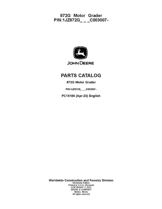PC15186 - John Deere 872G G3 Series Motor Graders Parts Manual