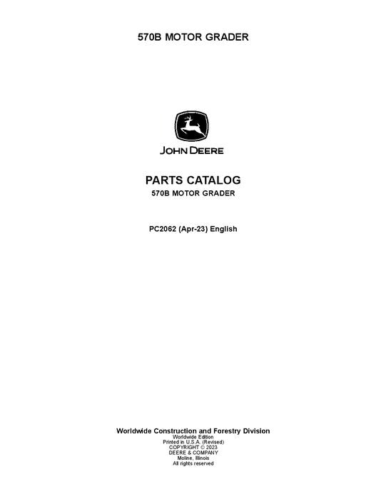 PC2062 - John Deere 570B B Series Motor Graders Parts Manual