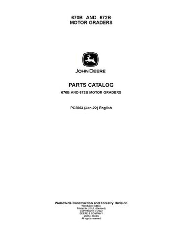 PC2063 - John Deere 670B 672B B Series Motor Graders Parts Manual