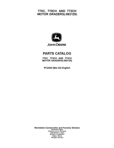 PC2549 - John Deere 770C 770CH 772CH Series Motor Graders Parts Manual S.N. before – 582129