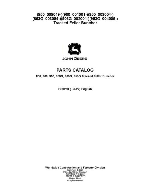 Pdf PC9250 John Deere 850, 900, 950, 853G, 903G, 953G Tracked Feller Buncher Parts Manual