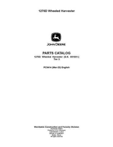 Pdf PC9414 John Deere 1270D T3 Wheeled Harvester Parts Manual