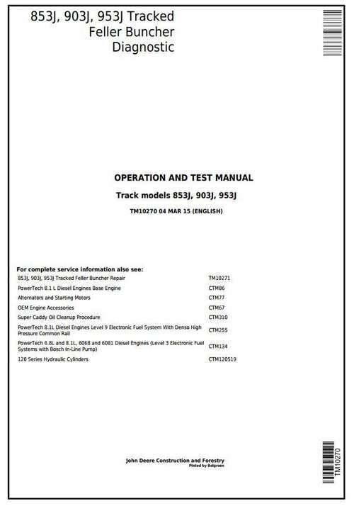 Pdf TM10270 John Deere 853J 903J 953J Tracked Feller Buncher Diagnostic and Test Service Manual