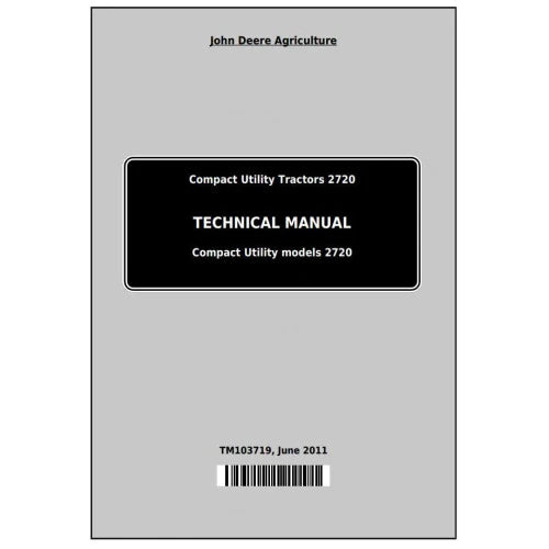 Pdf TM103719 John Deere 2720 Compact Utility Tractor Repair Service Manual