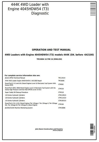 PDF TM10684 John Deere 4WD 444K (T3) Wheel Loader (SN.-642100) Diagnostic and Test Service Manual