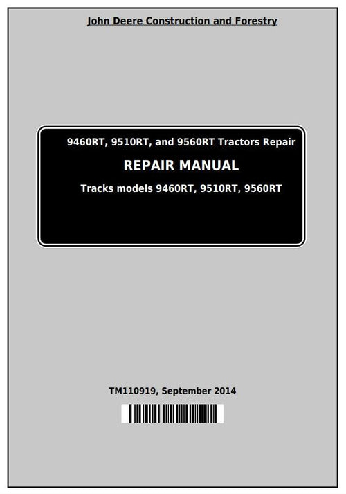 Pdf TM110919 John Deere 9460RT 9510RT 9560RT 9RT Series Tractor Repair Service Manual