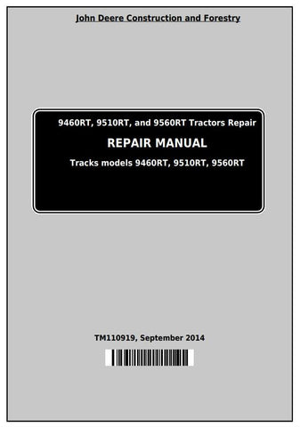 Pdf TM110919 John Deere 9460RT 9510RT 9560RT 9RT Series Tractor Repair Service Manual