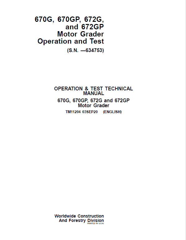 PDF TM11204 John Deere 670G, 670GP, 672G, 672GP Motor Grader Diagnostic and Test Service Manual