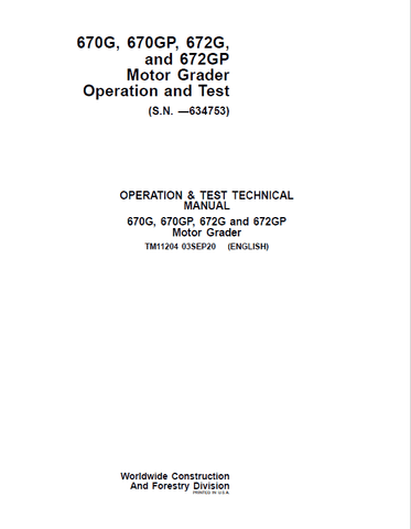 PDF TM11204 John Deere 670G, 670GP, 672G, 672GP Motor Grader Diagnostic and Test Service Manual