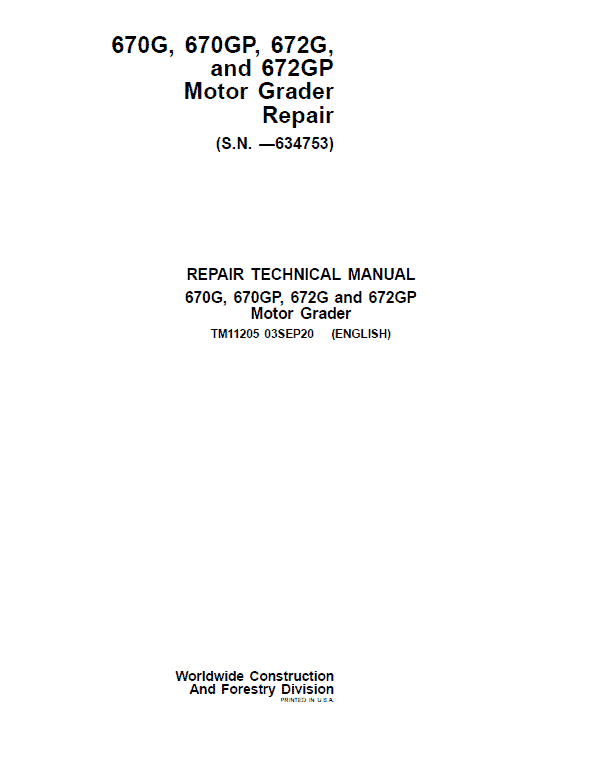 Pdf TM11205 John Deere 670G, 670GP, 672G, 672GP Motor Grader Repair Service Manual