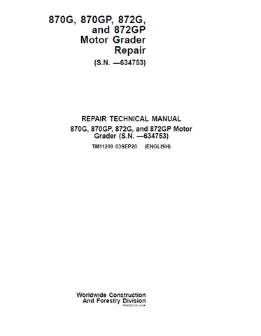 Pdf TM11209 John Deere 870G, 870GP, 872G, 872GP Motor Grader Repair Service Manual