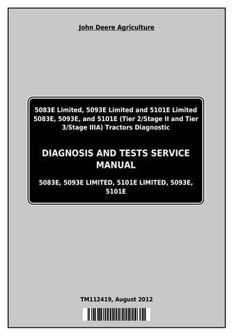Pdf TM112419 John Deere 5083E 5093E 5101E Tractor Diagnostic and Test Service Manual