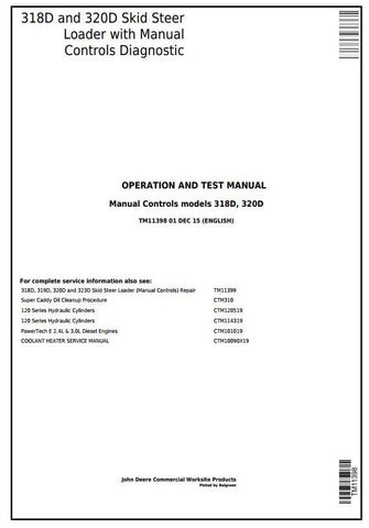 Pdf TM11398 John Deere 318D 320D Skid Steer Loader Manual Controls Diagnostic and Test Service Manual