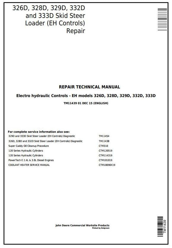 Pdf TM11439 John Deere 326D, 328D, 329D, 332D, 333D Skid Steer Loader with EH Controls Repair Service Manual