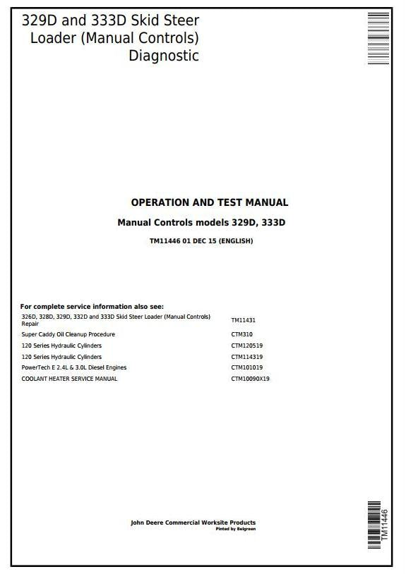 PDF TM11446 John Deere 329D, 333D Skid Steer Loader W. Manual Controls Diagnostic & Test Service Manual