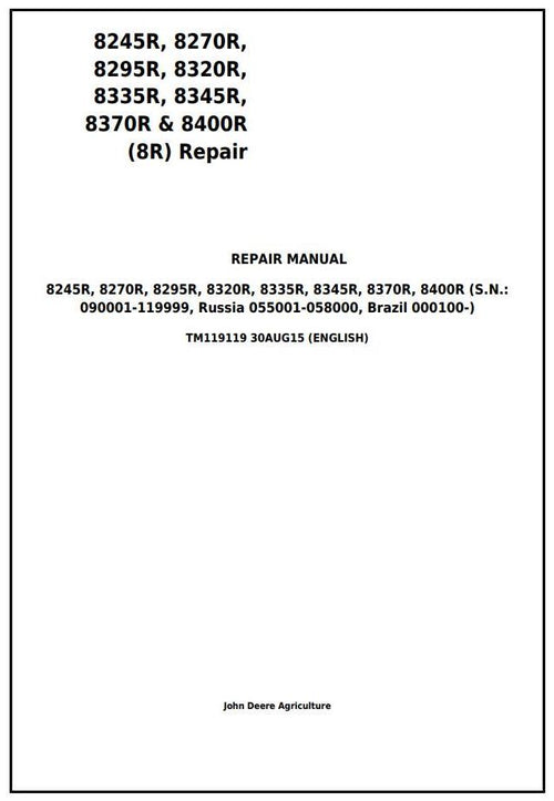 Pdf TM119119 John Deere 8245R 8270R 8295R 8320R 8335R 8345R 8370R 8400R Tractor Repair Service Manual