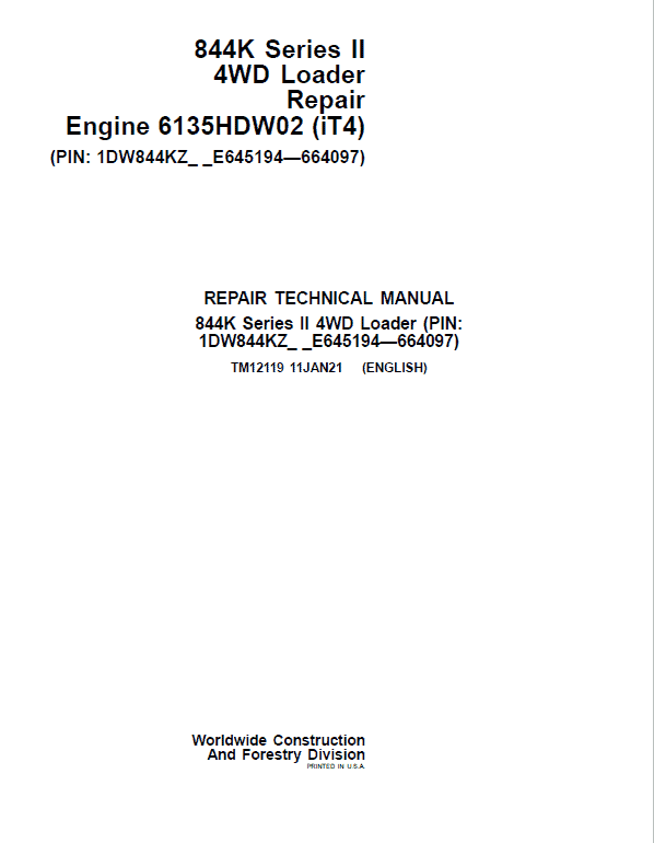 Pdf TM12119 John Deere 4WD 844K Series II Wheel Loader (SN. E645194—664097) Repair Service Manual