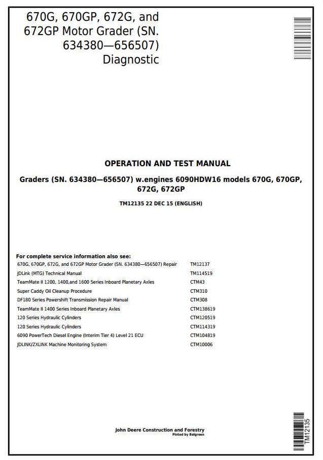 PDF TM12135 John Deere 670G, 670GP, 672G, 672GP Motor Grader Diagnostic and Test Service Manual