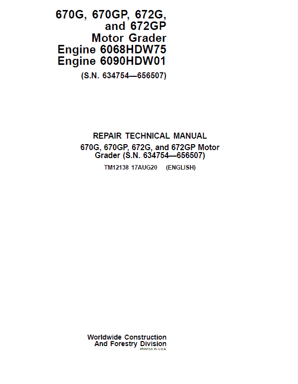 Pdf TM12138 John Deere 670G, 670GP, 672G, 672GP Motor Grader Repair Service Manual