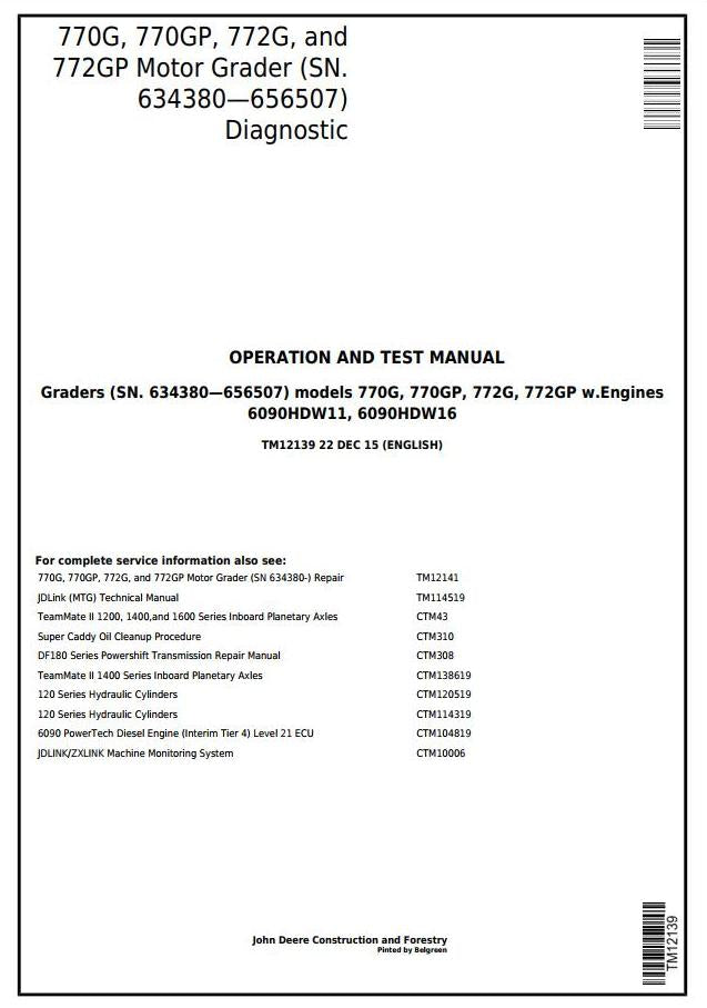 PDF TM12139 John Deere 770G, 770GP, 772G, 772GP (SN.634380-656507) Motor Grader Diagnostic and Test Service Manual