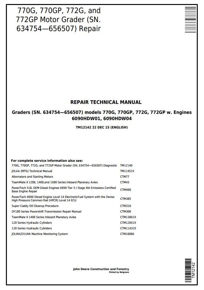 TM12142 - John Deere 770G, 770GP, 772G, 772GP (SN.634754—656507) Motor Grader Repair Service Manual