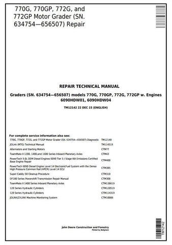 TM12142 - John Deere 770G, 770GP, 772G, 772GP (SN.634754—656507) Motor Grader Repair Service Manual