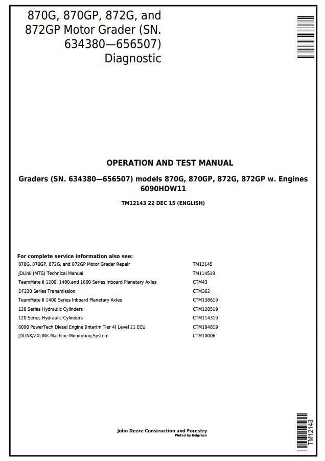 PDF TM12143 John Deere 870G, 870GP, 872G, 872GP (SN.634380-656507) Motor Grader Diagnostic and Test Service Manual