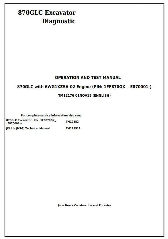 PDF TM12176 John Deere 870GLC Excavator w. Engine 6WG1XZSA-02 Diagnostic and Test Service Manual