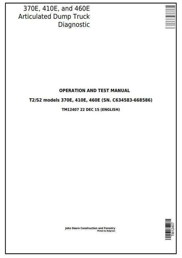 PDF TM12407 John Deere 370E, 410E, 460E Articulated Dump Truck (SN. C634583-668586) Diagnostic and Test Service Manual