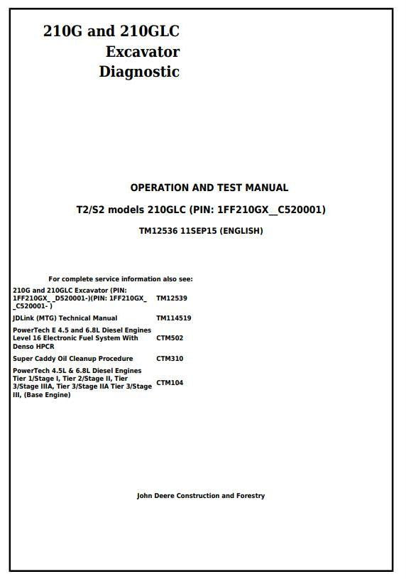 PDF TM12536 John Deere 210G 210GLC (T2/S2) Excavator Diagnostic and Test Service Manual