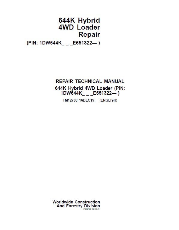 Pdf TM12708 John Deere 4WD 644K Hybrid (SN. from E651322) Wheel Loader Repair Service Manual