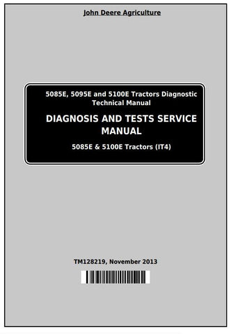 Pdf TM128219 John Deere 5085E 5095E 5100E Tractor Diagnostic and Test Service Manual
