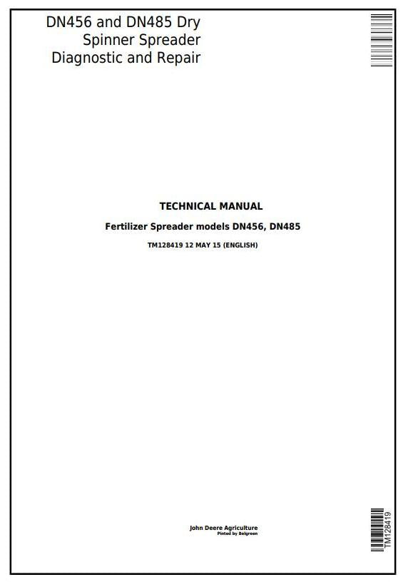 Pdf TM128419 John Deere DN456 DN485 Dry Spinner Spreader Fertilize Sprayer Diagnostic and Test Service Manual