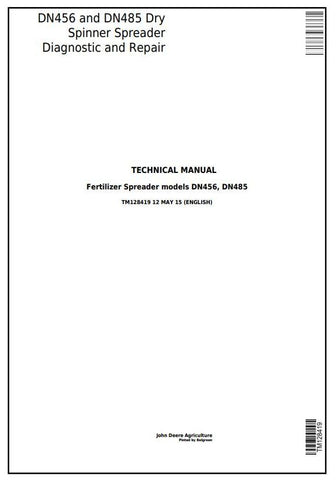 Pdf TM128419 John Deere DN456 DN485 Dry Spinner Spreader Fertilize Sprayer Diagnostic and Test Service Manual