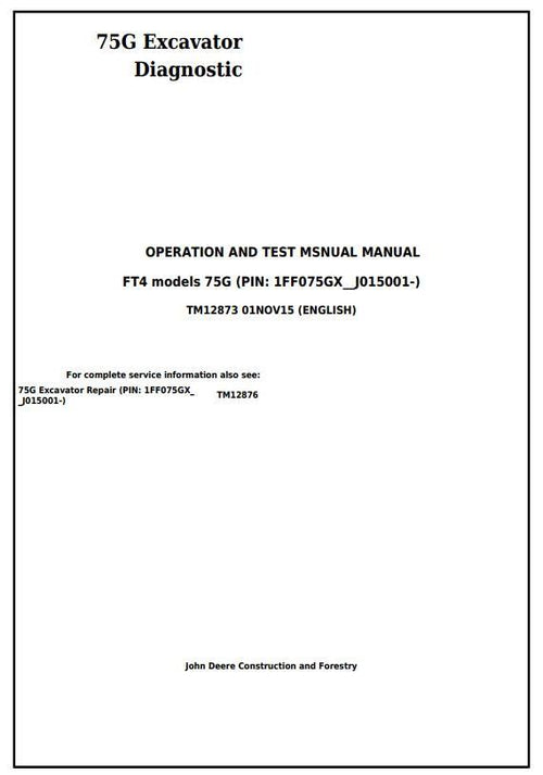 Pdf TM12873 John Deere 75G FT4 Excavator Diagnostic and Test Service Manual