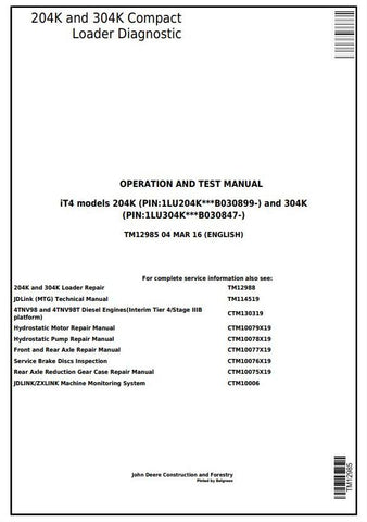 Pdf TM12985 John Deere 204K, 304K (iT4) Compact Loader Diagnostic and Test Service Manual