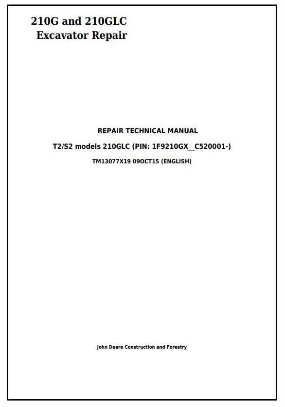 Pdf TM13077X19 John Deere 210G, 210GLC T2/S2 Excavator Repair Service Manual