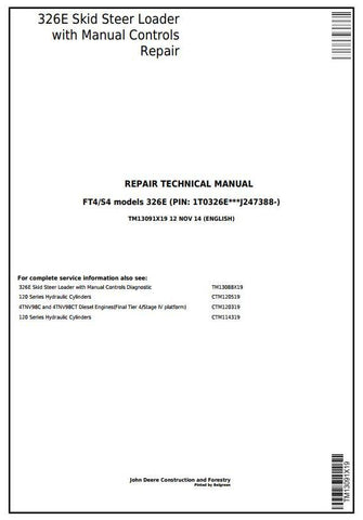 Pdf TM13091X19 John Deere 326E Skid Steer Loader with Manual Controls Repair Service Manual