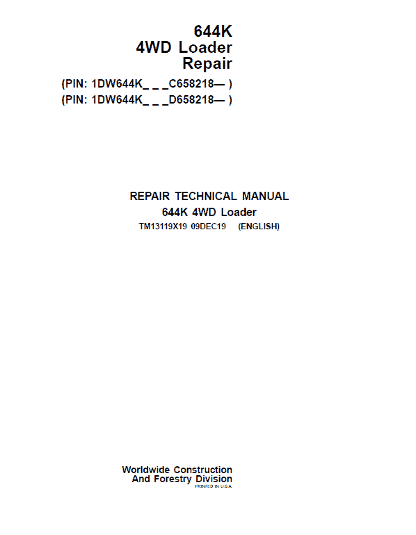 Pdf TM13119X19 John Deere 4WD 644K Wheel Loader (SN. from C658218, D658218) Technical Service Repair Manual